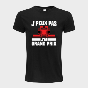 T-shirt personnalisé J'peux pas j'ai grand prix - Automobile