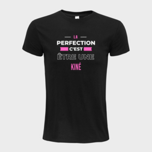 T-shirt personnalisé La perfection c'est être une kiné - Kiné